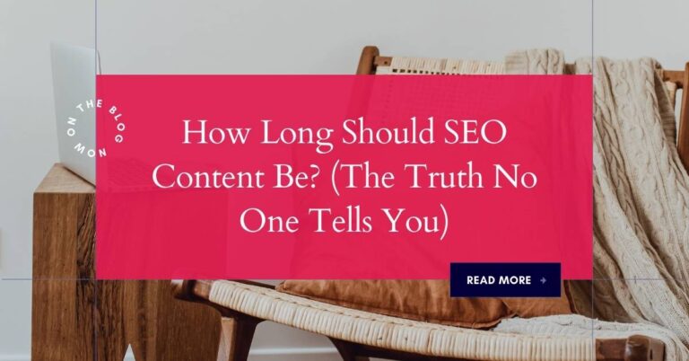 A cozy wooden chair with tan cushions and a knitted blanket; overlaid text reads: How long should SEO content be? (The Truth No One Tells You) with a Read More button. | stresslessdigitalmarketingagency.com